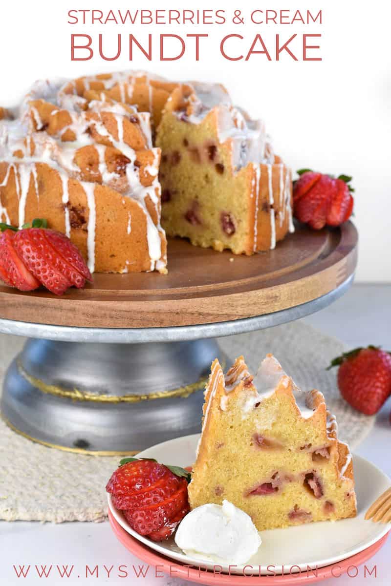 Strawberries and Cream Bundt Cake My Sweet Precision